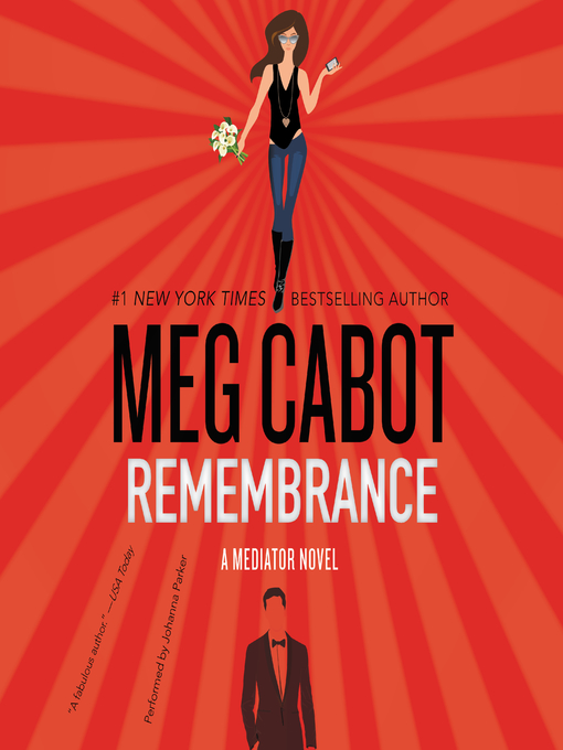 Title details for Remembrance by Meg Cabot - Available